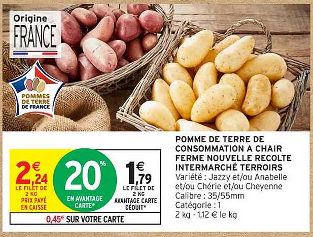 POMME DE TERRE DE CONSOMMATION A CHAIR FERME NOUVELLE RECOLTE INTERMARCHE TERROIRS