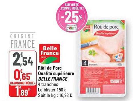 Rôti de Porc Qualité supérieure BELLE FRANCE