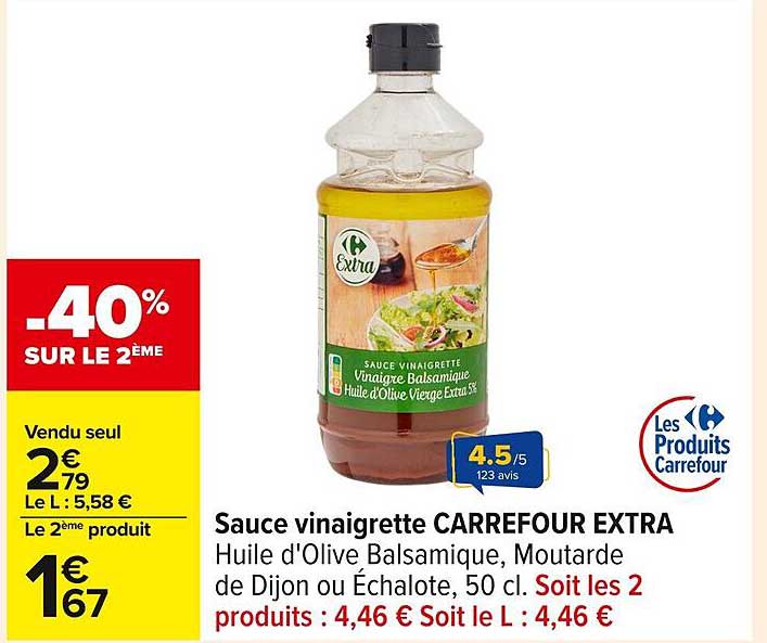 Sauce vinaigrette CARREFOUR EXTRA Huile d'Olive Balsamique, Moutarde de Dijon ou Échalote, 50 cl.