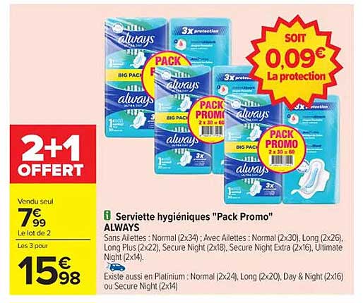 Serviette hygiéniques "Pack Promo" ALWAYS