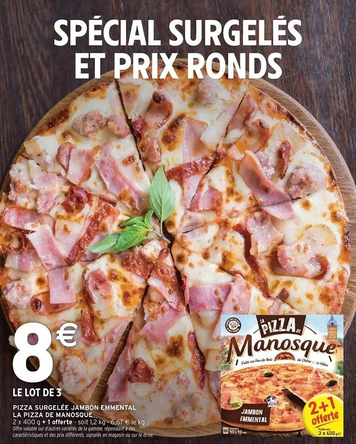 SPÉCIAL SURGELÉS ET PRIX RONDS