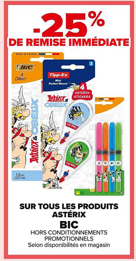 SUR TOUS LES PRODUITS ASTÉRIX