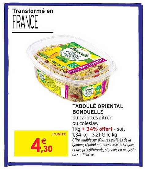 TABOULÉ ORIENTAL BONDUELLE ou carottes citron ou coleslaw