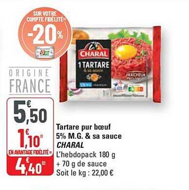 Tartare pur bœuf 5% M.G. & sa sauce CHARAL