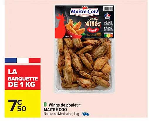 Wings de poulet MAÎTRE COQ Nature ou Mexicaine, 1 kg