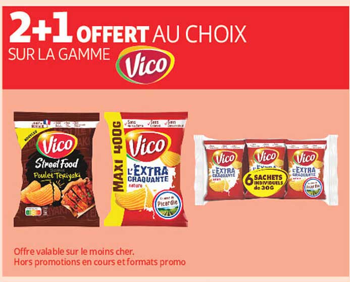2+1 OFFERT AU CHOIX SUR LA GAMME Vico