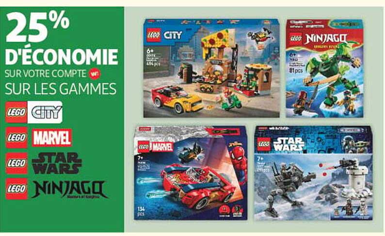 25% D'ECONOMIE SUR VOTRE COMPTE SUR LES GAMMES LEGO CITY LEGO MARVEL LEGO STAR WARS LEGO NINJAGO