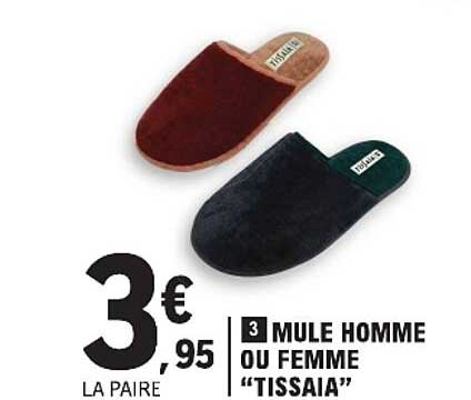 3 MULE HOMME OU FEMME "TISSAIA"