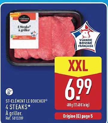 4 STEAKS* À GRILLER