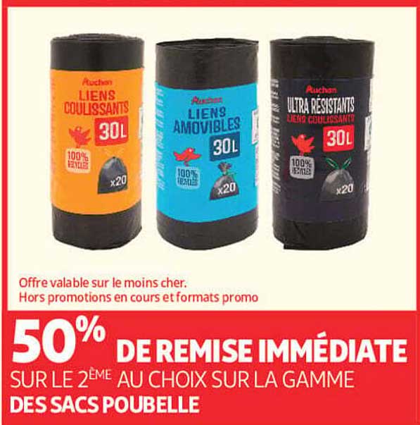 50% DE REMISE IMMÉDIATE SUR LE 2ÈME AU CHOIX SUR LA GAMME DES SACS POUBELLE