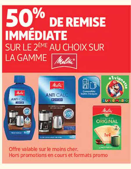50% DE REMISE IMMÉDIATE SUR LE 2ÈME AU CHOIX SUR LA GAMME Melitta