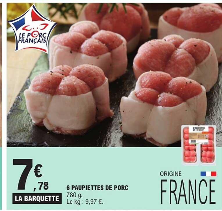 6 PAUPIETTES DE PORC
