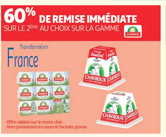 60% DE REMISE IMMÉDIATE SUR LE 2ÈME AU CHOIX SUR LA GAMME CHAVROUX