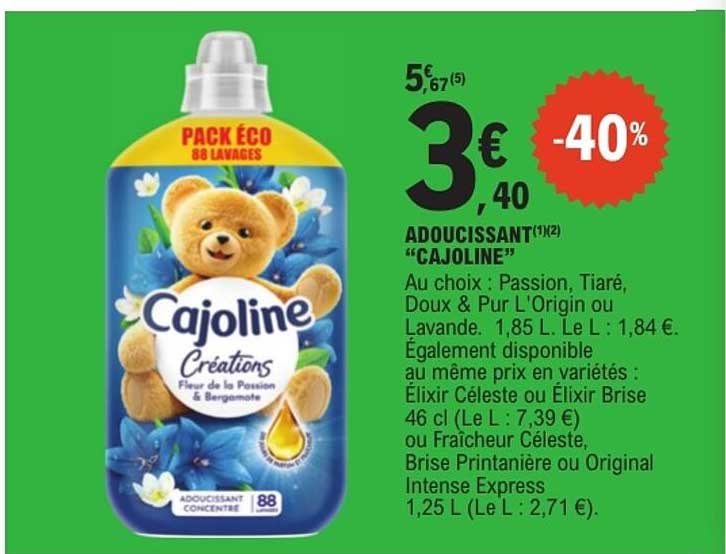 ADOUCISSANT "CAJOLINE"