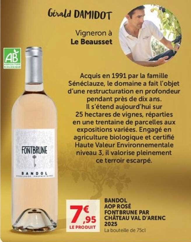 BANDOL AOP ROSÉ FONTBRUNE PAR CHÂTEAU VAL D'ARENC 2025