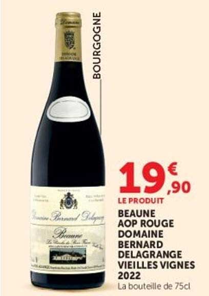 BEAUNE AOP ROUGE DOMAINE BERNARD DELAGRANGE VIEILLES VIGNES 2022