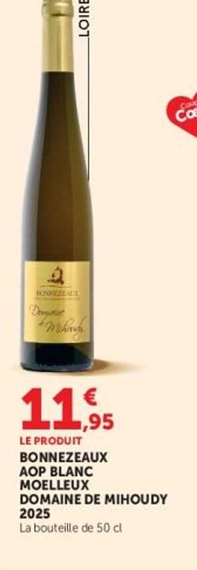 BONNEZEAUX AOP BLANC MOELLEUX DOMAINE DE MIHOUDY 2025