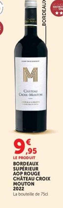 BORDEAUX SUPÉRIEUR AOP ROUGE CHÂTEAU CROIX MOUTON 2022