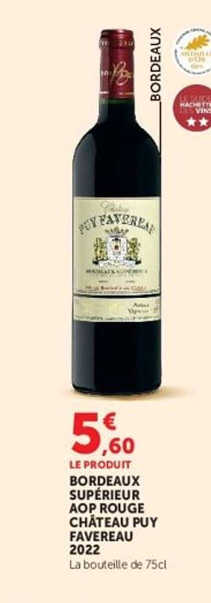 BORDEAUX SUPÉRIEUR AOP ROUGE CHÂTEAU PUY FAVEREAU 2022