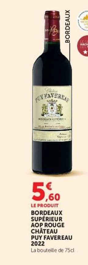 BORDEAUX SUPÉRIEUR AOP ROUGE CHÂTEAU PUY FAVEREAU 2022