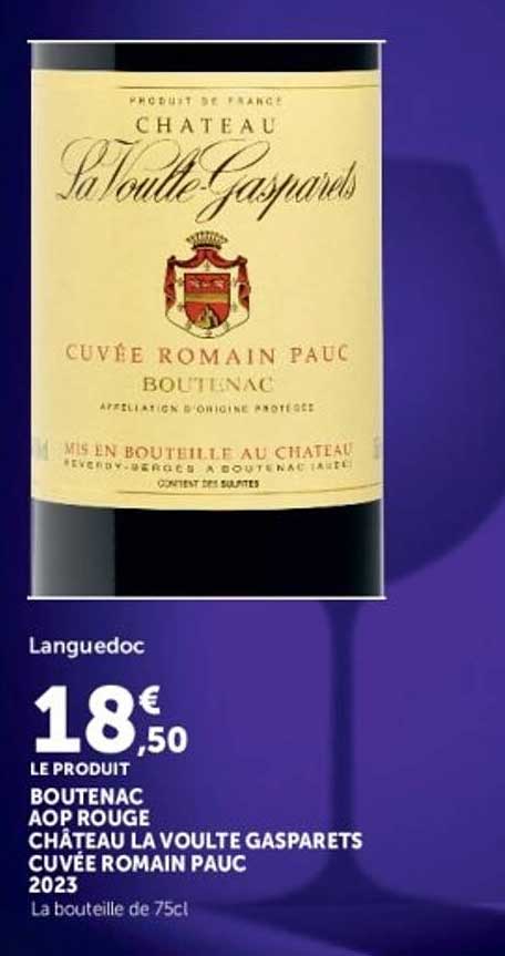 BOUTENAC AOP ROUGE CHÂTEAU LA VOULTE GASparets CUVÉE ROMAIN PAUC 2023