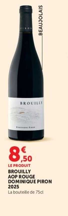 BROUILLY AOP ROUGE DOMINIQUE PIRON 2025
