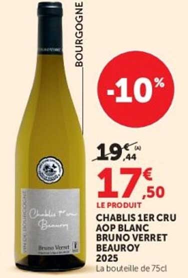CHABLIS 1ER CRU AOP BLANC BRUNO VERRET BEAUROY 2025