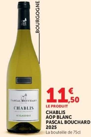 CHABLIS AOP BLANC PASCAL BOUCHARD 2025