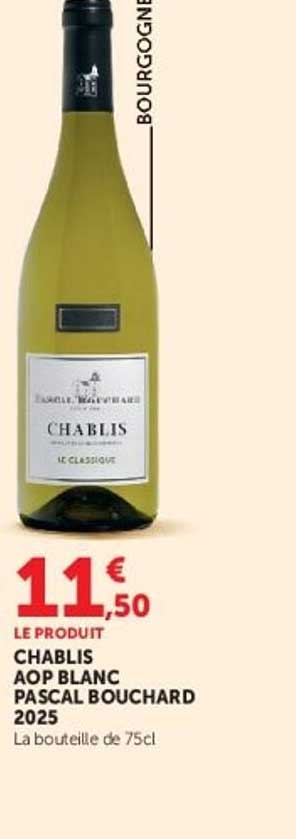 CHABLIS AOP BLANC PASCAL BOUCHARD 2025