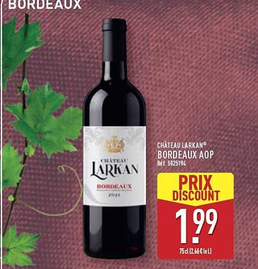 CHÂTEAU LARKAN® BORDEAUX AOP