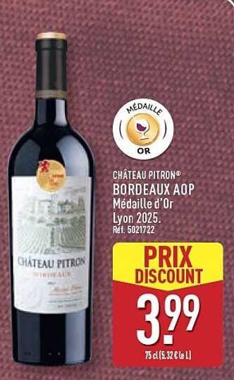 CHÂTEAU PITRON® BORDEAUX AOP Médaille d'Or Lyon 2025. Réf. 5021722