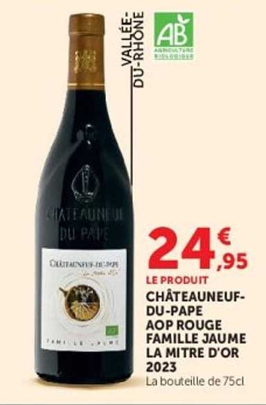 CHÂTEAUNEUF-DU-PAPE AOP ROUGE FAMILLE JAUME LA MITRE D’OR 2023