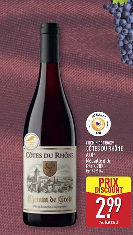CHEMIN DE CROIX® CÔTES DU RHÔNE AOP Médaille d’Or Paris 2025.