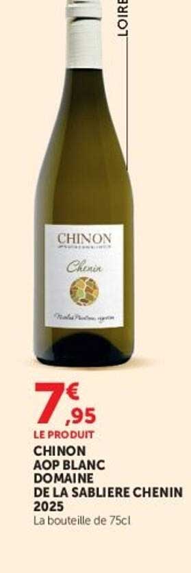 CHINON AOP BLANC DOMAINE DE LA SABLIERE CHENIN 2025