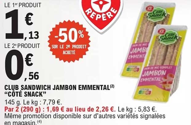 CLUB SANDWICH JAMBON EMMENTAL “CÔTE SNACK”