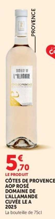 CÔTES DE PROVENCE AOP ROSÉ DOMAINE DE L'ALLAMANDA CUVÉE LE A 2025