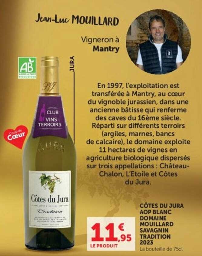 CÔTES DU JURA AOP BLANC DOMAINE MOUILLARD SAVAGNIN TRADITION 2023