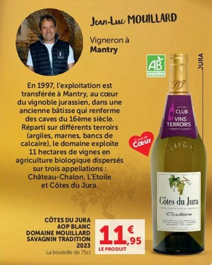 CÔTES DU JURA AOP BLANC DOMAINE MOUILLARD SAVAGNIN TRADITION 2023