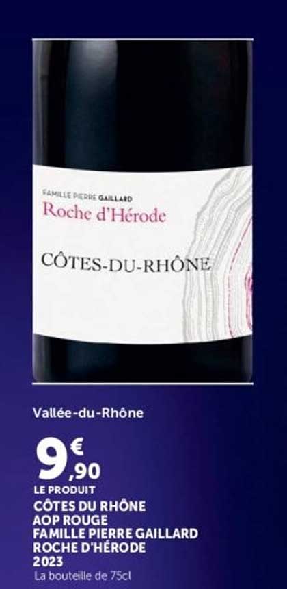 CÔTES DU RHÔNE AOP ROUGE FAMILLE PIERRE GAILLARD ROCHE D’HÉRODE 2023