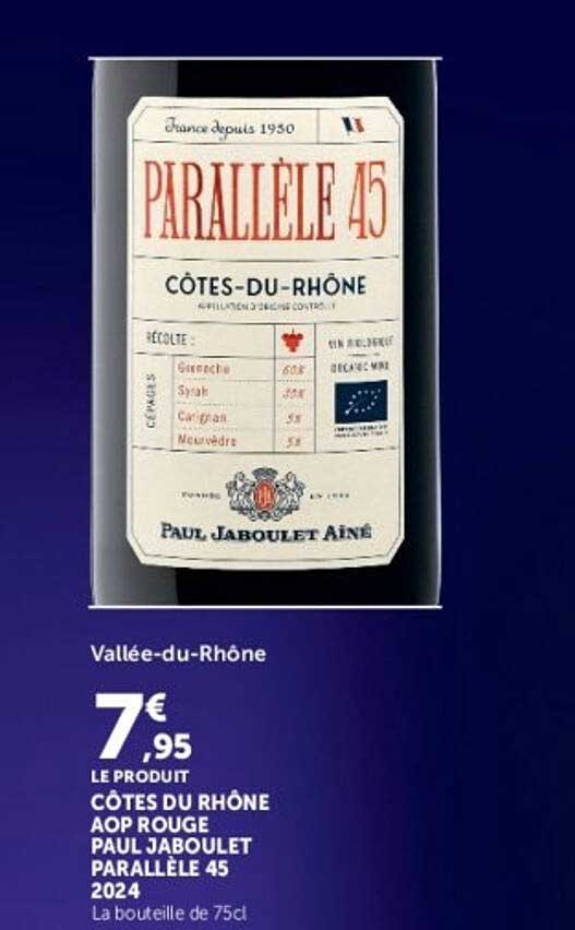 CÔTES DU RHÔNE AOP ROUGE PAUL JABOULET PARALLÈLE 45 2024