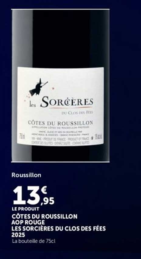 CÔTES DU ROUSSILLON AOP ROUGE LES SORCIÈRES DU CLOS DES FÉES 2025