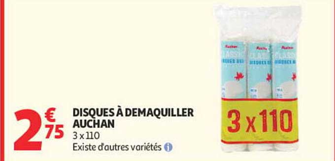 DISQUES À DEMAQUILLER AUCHAN 3 x 110 Existe d’autres variétés