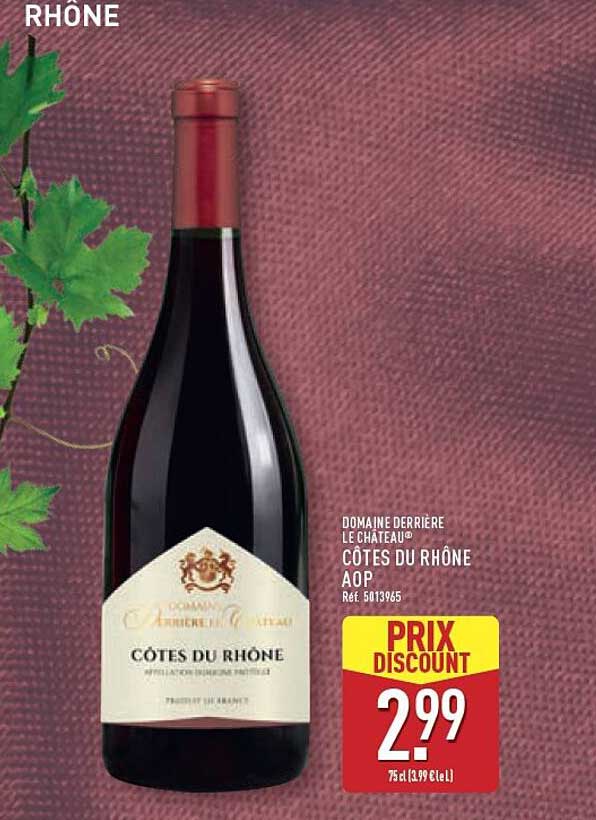 Domaine derrière le château CÔTES DU RHÔNE AOP