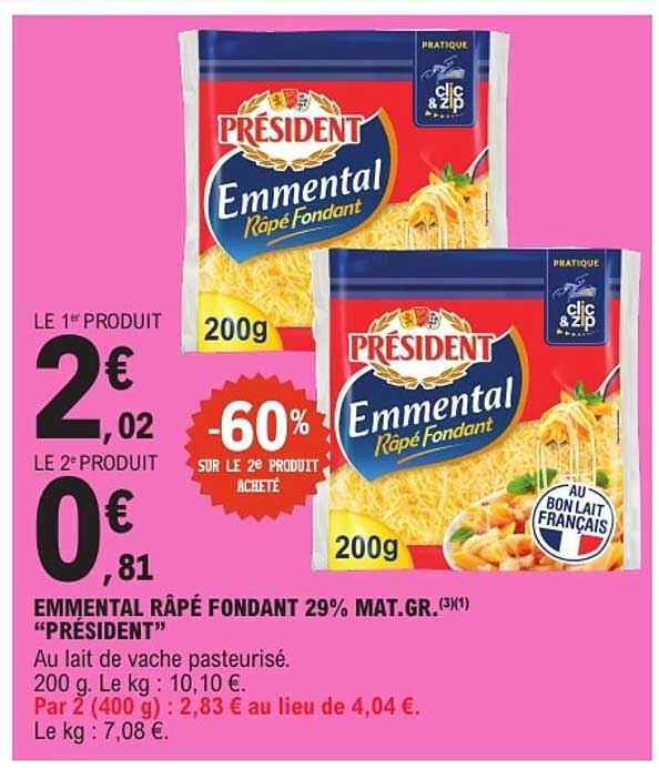 EMMENTAL RÂPÉ FONDANT 29% MAT.GR.(3%) "PRÉSIDENT"