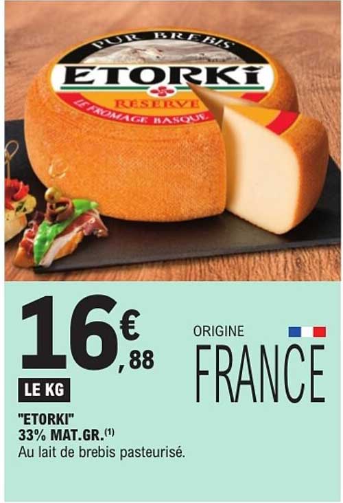 ETORKI 33% MAT.GR.(1) Au lait de brebis pasteurisé.