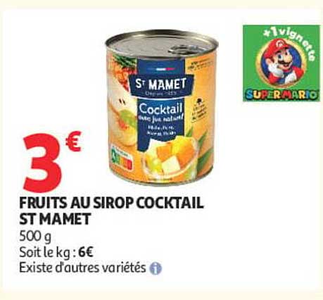 FRUITS AU SIROP COCKTAIL ST MAMET
