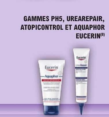 GAMMES PH5, UREAREPAIR, ATOPICONTROL ET AQUAPHOR EUCERIN(8)