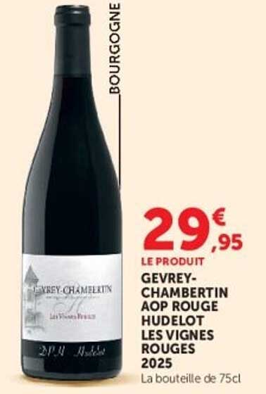 GEVREY-CHAMBERTIN AOP ROUGE HUDELOT LES VIGNES ROUGES 2025