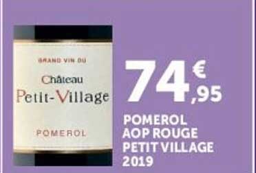 GRAND VIN DU Château Petit-Village POMEROL