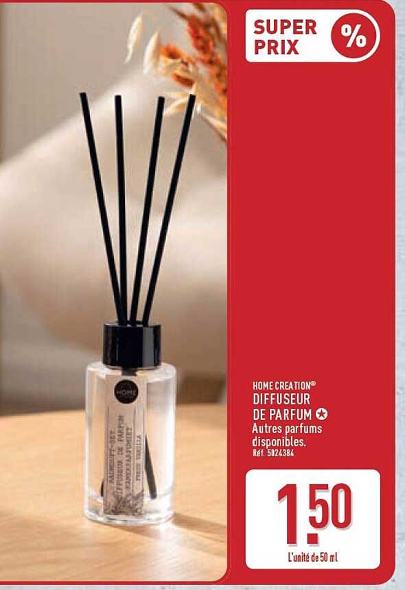 HOME CREATION® DIFFUSEUR DE PARFUM • Autres parfums disponibles.